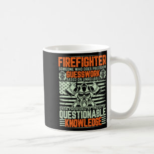 Questionable Knowledge Fireman Gift Proud Firefigh Coffee Mug