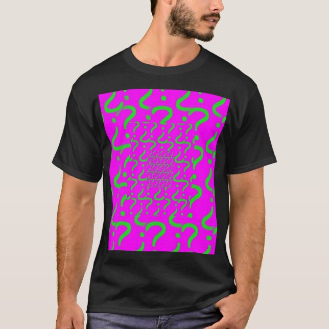 Questionmark, Questionmark, Questionmark T-Shirt (Front)