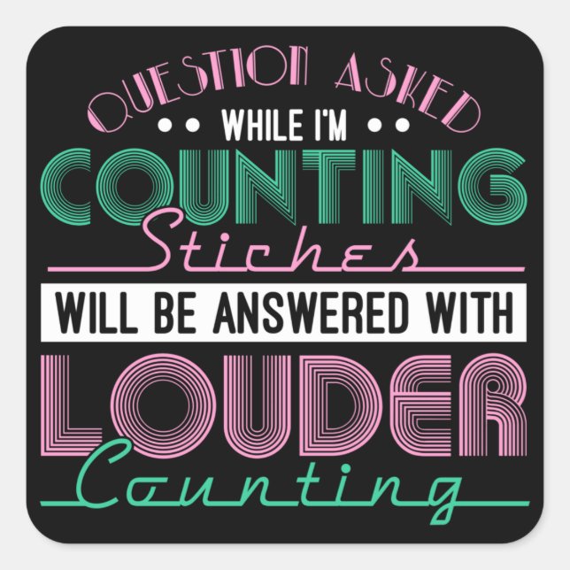 Questions Asked Knitting Sewing Quilting Square Sticker (Front)