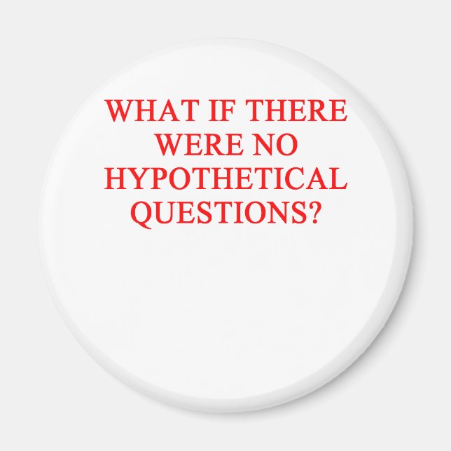 QUESTIONS hypothetical Magnet (Front)