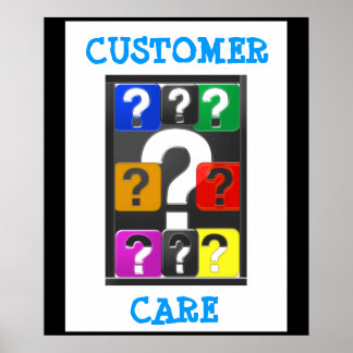 Questions WELCOME Ask me more : CUSTOMER SERVICE Poster
