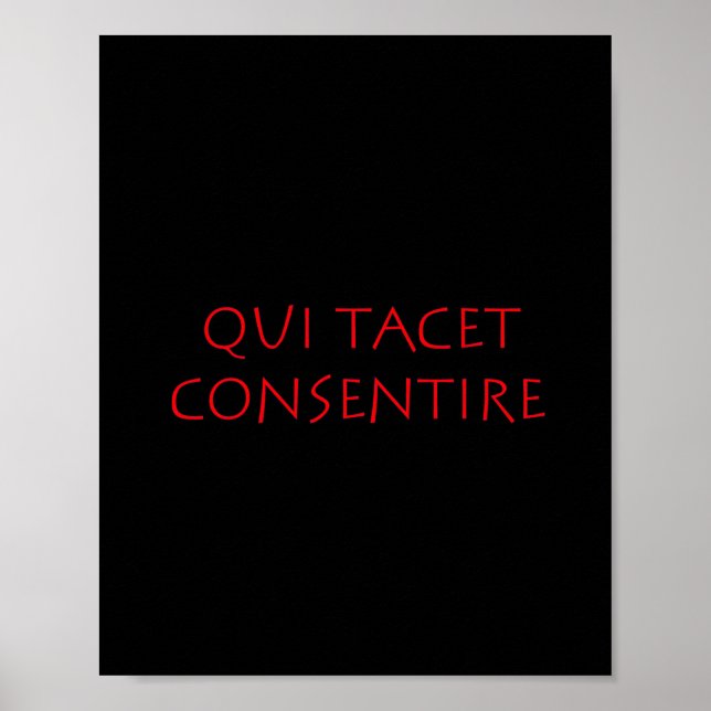 Qui tacet consentire poster (Front)