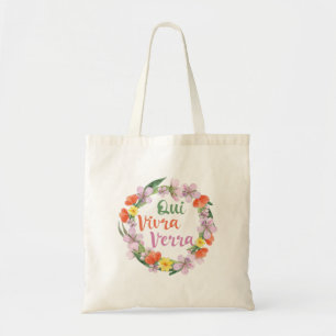 Qui Vivra Verra French Saying Tote Bag