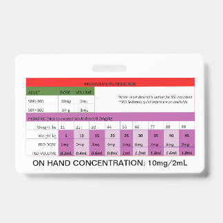 Quick Dosing RE: Midazolam RSI Induction/Sedation ID Badge