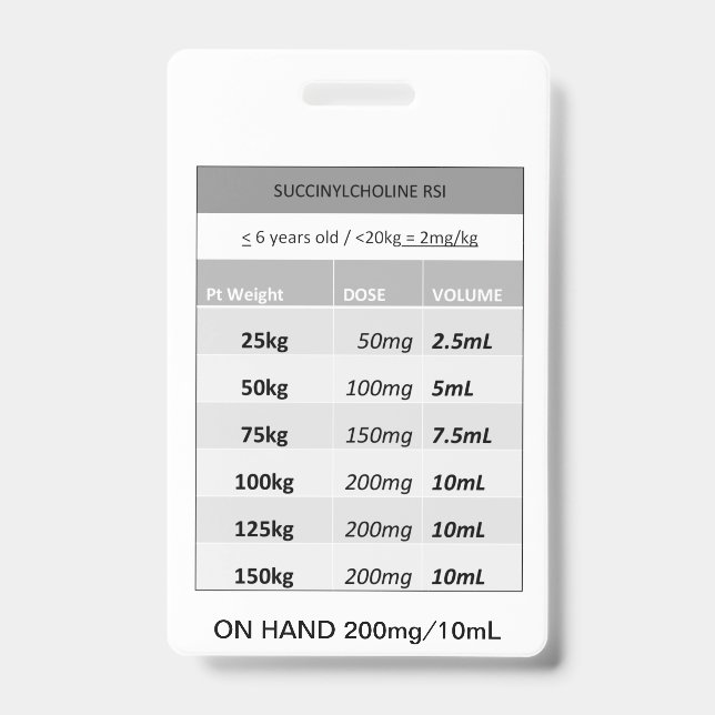Quick Dosing RE: Succinylcholine RSI Paralytic ID Badge (Front)