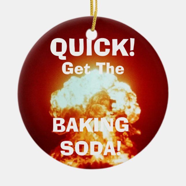Quick, get the BAKING SODA! Ceramic Tree Decoration (Front)