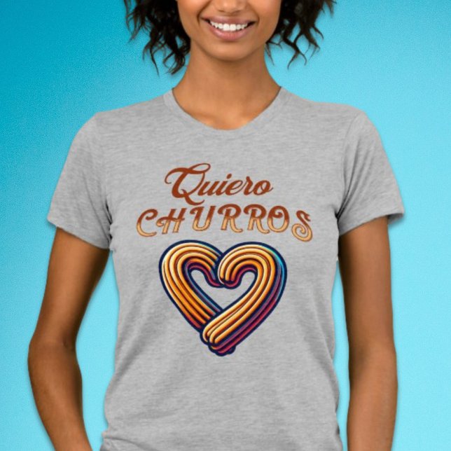 Quiero Churros Corazon Spanish Cute Churro T-Shirt (Quiero Churros Shirt)