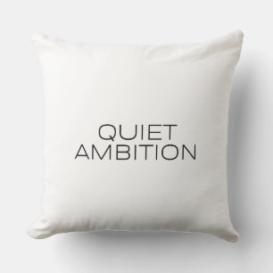 Quiet Ambition Minimalist Lounge Pillow