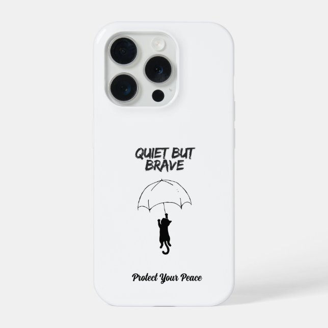 Quiet But Brave – Custom Text Cat iPhone Case (Back)