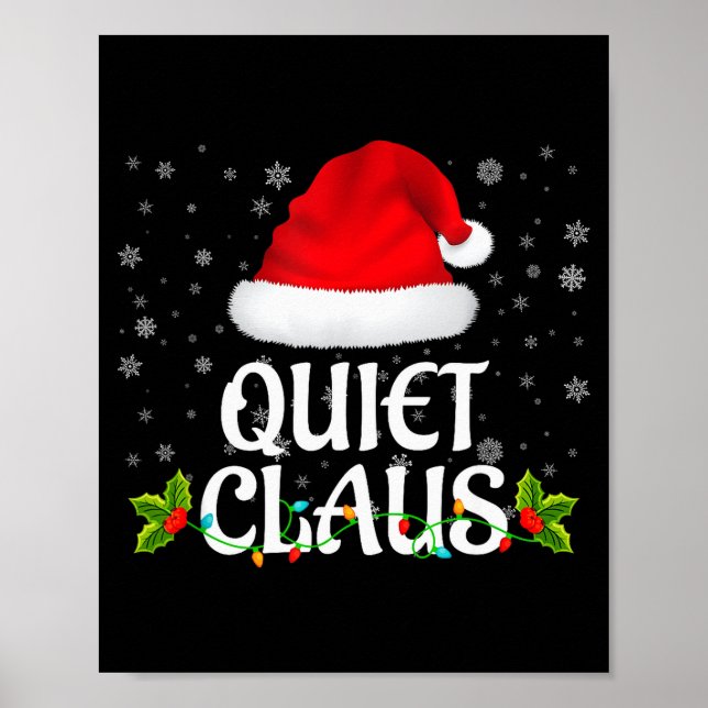 Quiet Claus Christmas Lights Santa Pajama Family M Poster (Front)