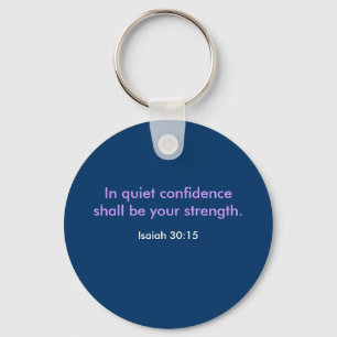 QUIET CONFIDENCE KEY RING