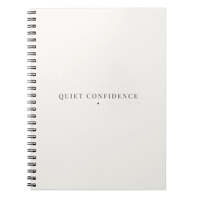 Quiet Confidence Minimalist Notebook Calm Neutral (Front)