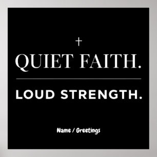 Quiet Faith Loud Strength Minimalist Christian  Poster