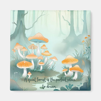 Quiet Forest Dreaming – Mushroom Forest Magnet