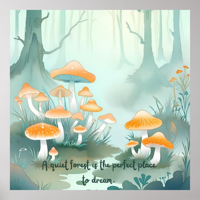 Quiet Forest Dreaming – Mushroom Forest Poster (Front)