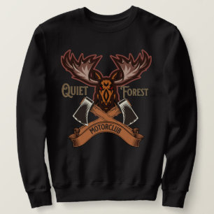 Quiet Forest Motorclub, simple and cool sweatshirt