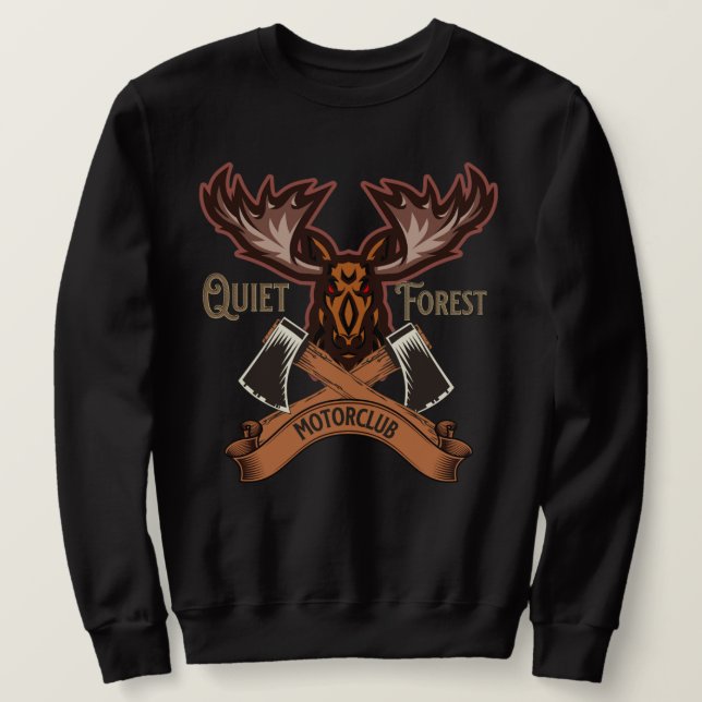 Quiet Forest Motorclub, simple and cool sweatshirt (Design Front)