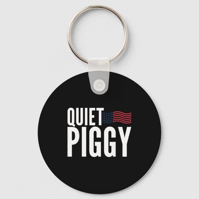 Quiet Ggy Funny Quiet Ggy  Key Ring (Front)