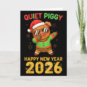 Quiet Ggy Happy New Year 2026 Cute Animal Card