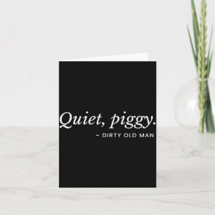 Quiet Ggy Sarcastic For Women Card