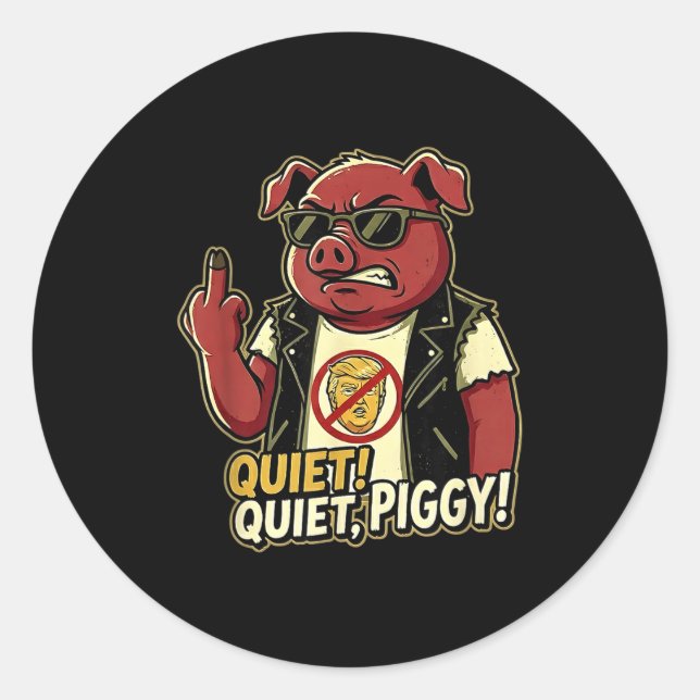 Quiet Ggy Sarcastic Litical Humor Funny Design Gif Classic Round Sticker (Front)