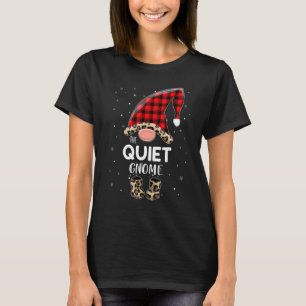 Quiet Gnome Buffalo Plaid Matching Family Christma T-Shirt