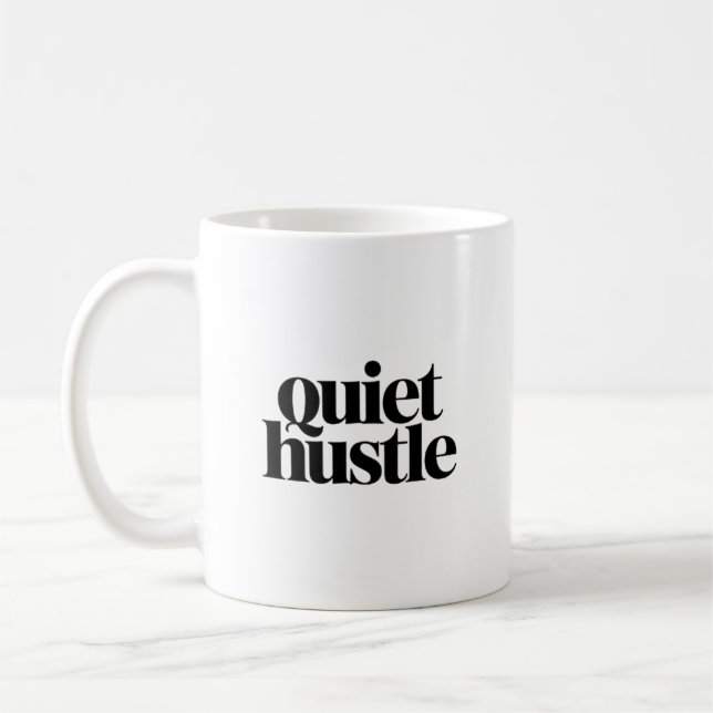 Quiet Hustle Motivational – Minimal Adjustable Coffee Mug (Left)
