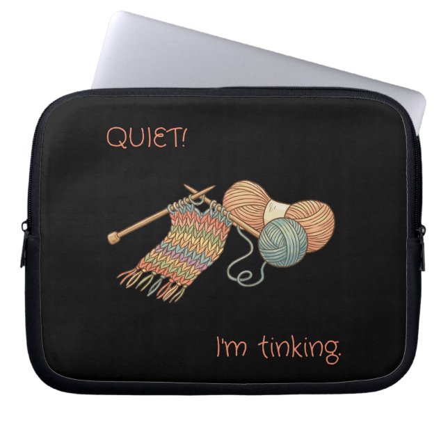 QUIET! I'm tinking. Laptop Sleeve (Front)
