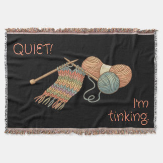 QUIET! I'm tinking. Throw Blanket