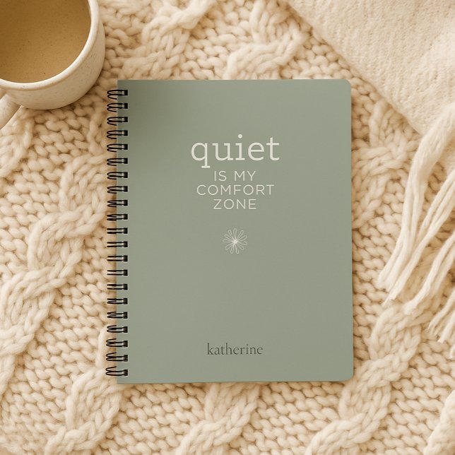 Quiet is my comfort zone Personalised Notebook (Creator Uploaded)