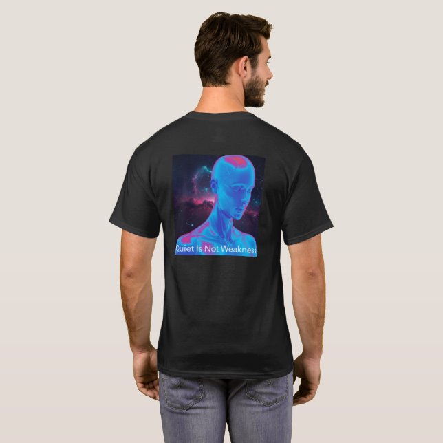 Quiet Is Not Weakness - Modern Mindfulness Art Tee (Back Full)