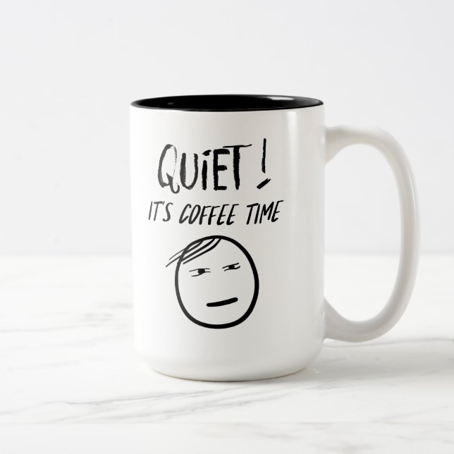 Quiet - It's Coffee Time Mug (Right)