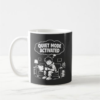 Quiet Mode Activated Coffee Mug