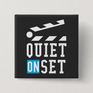 Quiet On Set - Funny for Film Makers 15 Cm Square Badge