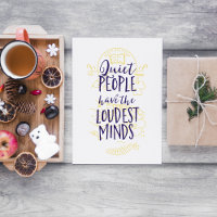 Quiet People Have the Loudest Minds
