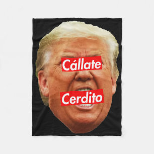 Quiet Piggy (in Spanish) - Anti Trump _1 Fleece Blanket