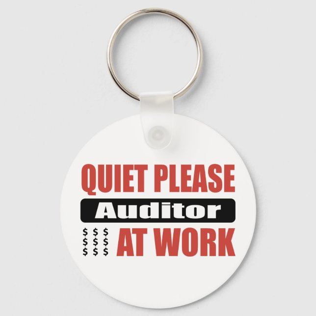 Quiet Please Auditor At Work Key Ring (Front)