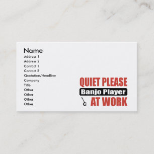 Quiet Please Banjo Player At Work Business Card