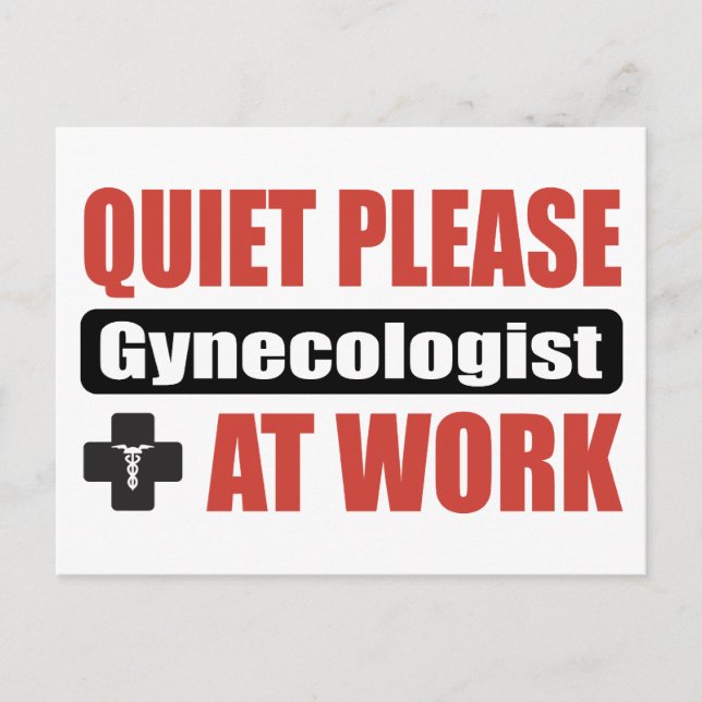 Quiet Please Gynaecologist At Work Postcard (Front)