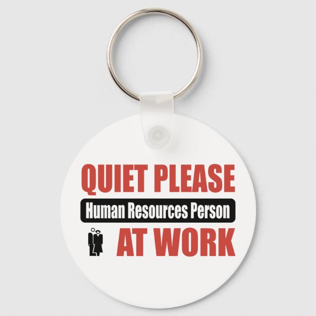 Quiet Please Human Resources Person At Work Key Ring (Front)