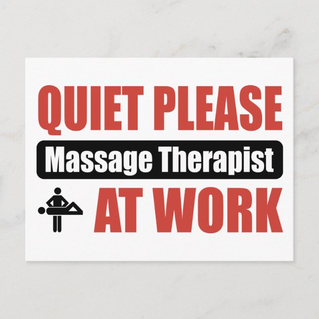 Quiet Please Massage Therapist At Work Postcard (Front)