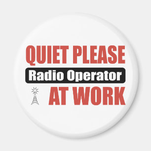 Quiet Please Radio Operator At Work Magnet