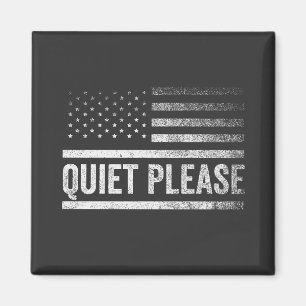 Quiet Please Trump Harris Debate President  Magnet