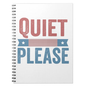 Quiet Please Trump Harris Debate President Notebook