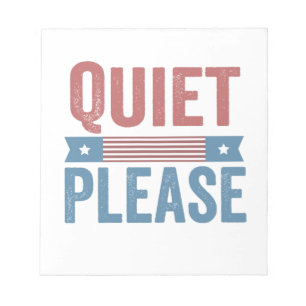Quiet Please Trump Harris Debate President Notepad