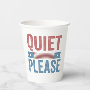 Quiet Please Trump Harris Debate President Paper Cups