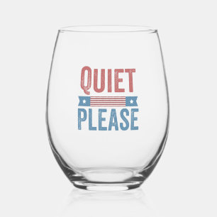 Quiet Please Trump Harris Debate President Stemless Wine Glass