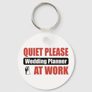 Quiet Please Wedding Planner At Work Key Ring