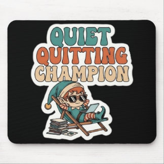 Quiet Quitting Elf Funny Office Humor Dark Mode  Mouse Pad