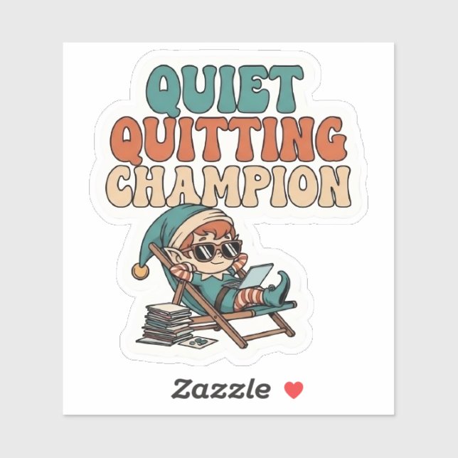 Quiet Quitting Elf Funny Office Humor Vinyl (Sheet)